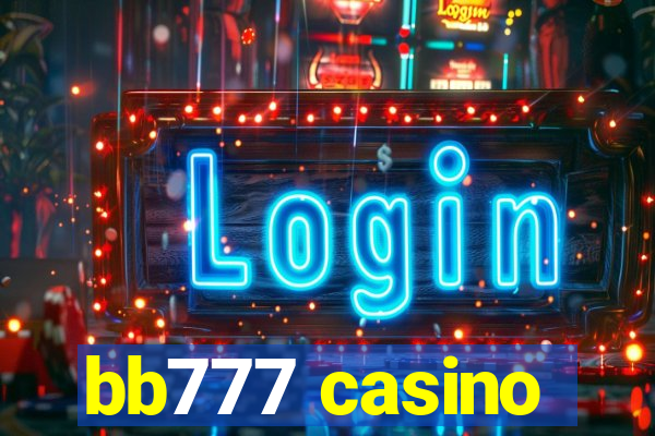 bb777 casino